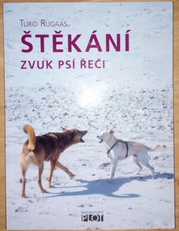 Turid Rugaas - Štěkání Zvuk psí řeči